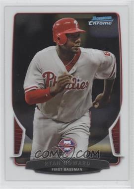 2013 Bowman Chrome - [Base] #169 - Ryan Howard