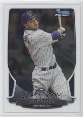 2013 Bowman Chrome - [Base] #175 - Ryan Braun