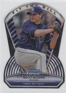 2013 Bowman Chrome - Fit the Bill - X-Fractor #FTB-MMO - Matt Moore /24