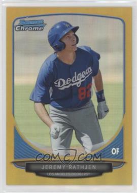 2013 Bowman Chrome - Prospects - Gold Refractor #BCP142 - Jeremy Rathjen /50 [EX to NM]