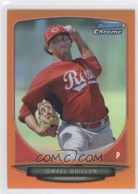 2013 Bowman Chrome - Prospects - Orange Refractor #BCP143 - Ismael Guillon /25