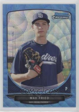 2013 Bowman Chrome - Prospects - Wrapper Redemption Blue Wave Refractor #BCP138 - Max Fried