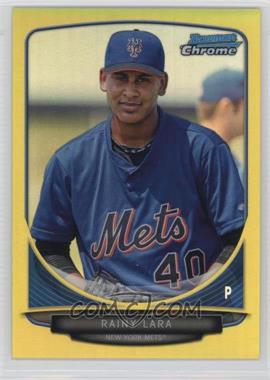 2013 Bowman Chrome - Prospects - Yellow Refractor #BCP153 - Rainy Lara /10