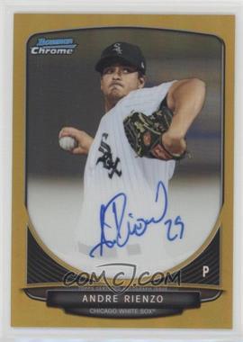 2013 Bowman Chrome - Prospects Autographs - Gold Refractor #BCA-AR - Andre Rienzo /50