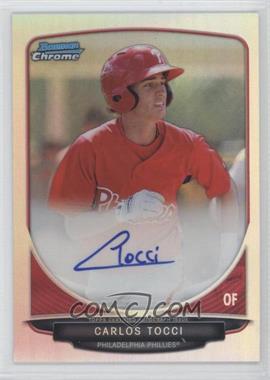 2013 Bowman Chrome - Prospects Autographs - Refractor #BCA-CT - Carlos Tocci /500