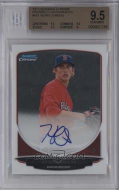 2013 Bowman Chrome - Prospects Autographs #BCA-HO - Henry Owens [BGS 9.5 GEM MINT]