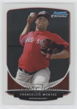 2013 Bowman Chrome - Prospects #BCP129 - Francellis Montas