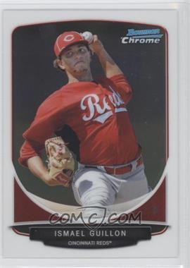 2013 Bowman Chrome - Prospects #BCP143 - Ismael Guillon