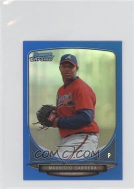 2013 Bowman Chrome Minis - [Base] - Blue Refractor #207 - Mauricio Cabrera /99