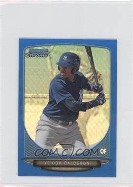 2013 Bowman Chrome Minis - [Base] - Blue Refractor #298 - Yeicok Calderon /99