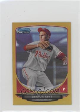 2013 Bowman Chrome Minis - [Base] - Gold Refractor #41 - Denton Keys /50