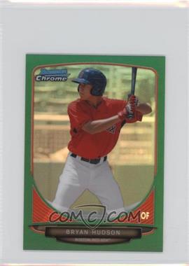 2013 Bowman Chrome Minis - [Base] - Green Refractor #307 - Bryan Hudson /75