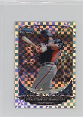 2013 Bowman Chrome Minis - [Base] - X-Fractor #48 - Christian Bethancourt /100