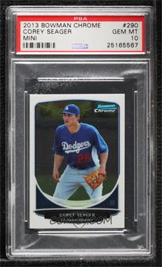 2013 Bowman Chrome Minis - [Base] #290 - Corey Seager [PSA 10 GEM MT]