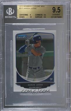 2013 Bowman Chrome Minis - [Base] #311 - Aaron Judge [BGS 9.5 GEM MINT]