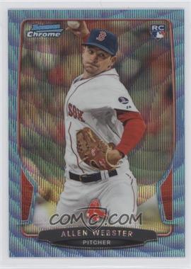 2013 Bowman Draft Picks & Prospects - Chrome - Blue Wave Refractor #34 - Allen Webster