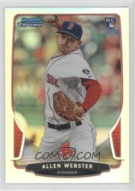 2013 Bowman Draft Picks & Prospects - Chrome - Refractor #34 - Allen Webster