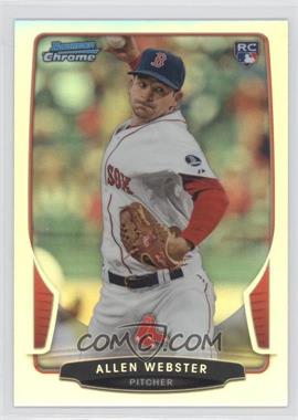 2013 Bowman Draft Picks & Prospects - Chrome - Refractor #34 - Allen Webster