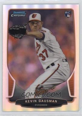 2013 Bowman Draft Picks & Prospects - Chrome - Refractor #38 - Kevin Gausman