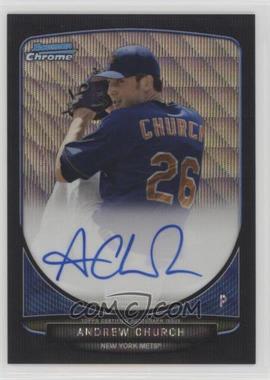 2013 Bowman Draft Picks & Prospects - Chrome Prospect Autographs - Black Wave Refractor #BCA-AC - Andrew Church /50