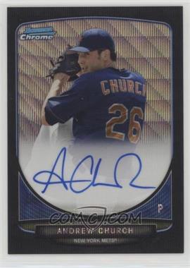 2013 Bowman Draft Picks & Prospects - Chrome Prospect Autographs - Black Wave Refractor #BCA-AC - Andrew Church /50