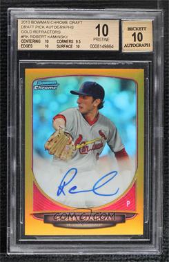 2013 Bowman Draft Picks & Prospects - Chrome Prospect Autographs - Gold Refractor #BCA-RK - Robert Kaminsky /50 [BGS 10 PRISTINE]