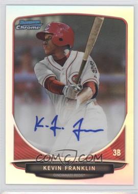 2013 Bowman Draft Picks & Prospects - Chrome Prospect Autographs - Refractor #BCA-KF - Kevin Franklin