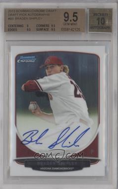 2013 Bowman Draft Picks & Prospects - Chrome Prospect Autographs #BCA-BS - Braden Shipley [BGS 9.5 GEM MINT]