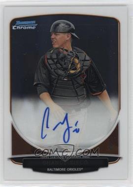 2013 Bowman Draft Picks & Prospects - Chrome Prospect Autographs #BCA-CS - Chance Sisco