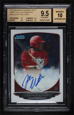 2013 Bowman Draft Picks & Prospects - Chrome Prospect Autographs #BCA-JW - Justin Williams [BGS 9.5 GEM MINT]