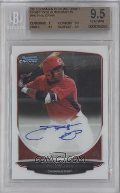 2013 Bowman Draft Picks & Prospects - Chrome Prospect Autographs #BCA-PE - Phil Ervin [BGS 9.5 GEM MINT]