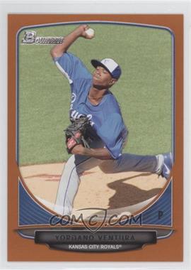 2013 Bowman Draft Picks & Prospects - Top Prospects - Orange #TP-21 - Yordano Ventura /250