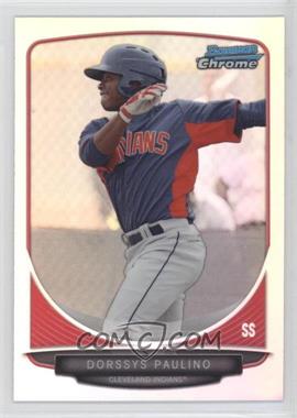 2013 Bowman Draft Picks & Prospects - Top Prospects Chrome - Refractor #TP-41 - Dorssys Paulino