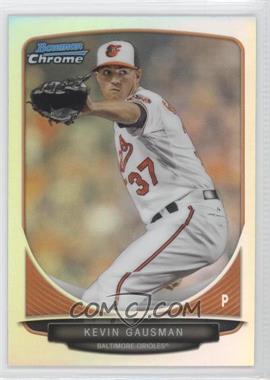 2013 Bowman Draft Picks & Prospects - Top Prospects Chrome - Refractor #TP-8 - Kevin Gausman