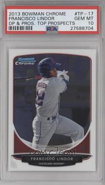 2013 Bowman Draft Picks & Prospects - Top Prospects Chrome #TP-17 - Francisco Lindor [PSA 10 GEM MT]