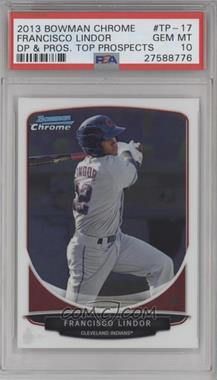 2013 Bowman Draft Picks & Prospects - Top Prospects Chrome #TP-17 - Francisco Lindor [PSA 10 GEM MT]