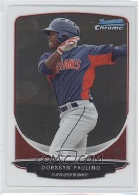 2013 Bowman Draft Picks & Prospects - Top Prospects Chrome #TP-41 - Dorssys Paulino