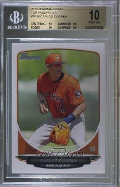 2013 Bowman Draft Picks & Prospects - Top Prospects #TP-10 - Carlos Correa [BGS 10 PRISTINE]