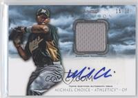 Michael Choice #/25