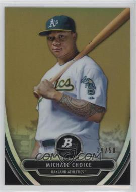 2013 Bowman Platinum - Prospects - Chrome Gold Refractor #BPCP71 - Michael Choice /50