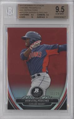 2013 Bowman Platinum - Prospects - Red Refractor #BPCP64 - Dorssys Paulino /25 [BGS 9.5 GEM MINT]