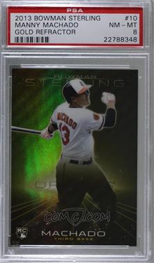 2013 Bowman Sterling - [Base] - Gold Refractor #10 - Manny Machado /50 [PSA 8 NM‑MT]