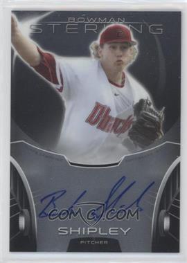 2013 Bowman Sterling - Prospect Autographs #BSAP-BS - Braden Shipley