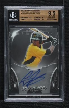 2013 Bowman Sterling - Prospect Autographs #BSAP-GP - Gregory Polanco [BGS 9.5 GEM MINT]