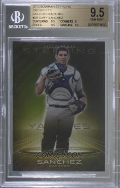 2013 Bowman Sterling - Prospects - Gold Refractor #BSP-29 - Gary Sanchez /50 [BGS 9.5 GEM MINT]