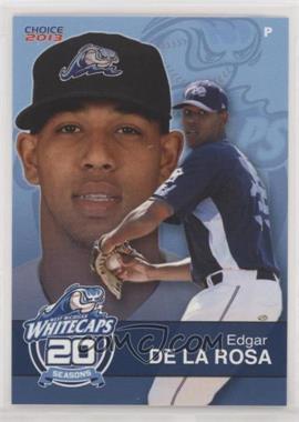 2013 Choice West Michigan Whitecaps - [Base] #03 - Edgar De La Rosa