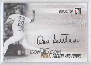 2013 In the Game Past, Present, and Future - Autographs #PPF-DS1 - Don Sutton
