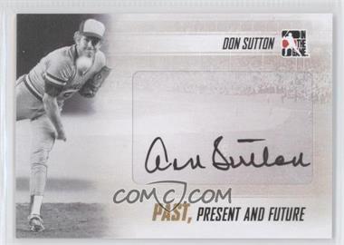2013 In the Game Past, Present, and Future - Autographs #PPF-DS2 - Don Sutton