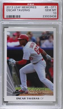 2013 Leaf Memories - [Base] #B-OT1 - Oscar Taveras [PSA 10 GEM MT]