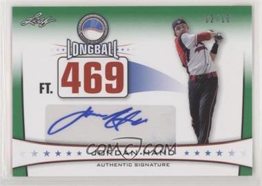 2013 Leaf Power Showcase - Longball Autographs - Green #LBA-JH1 - Jordan Hand /10